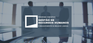 Gestão de Recursos Humanos - O enquadramento da relação laboral