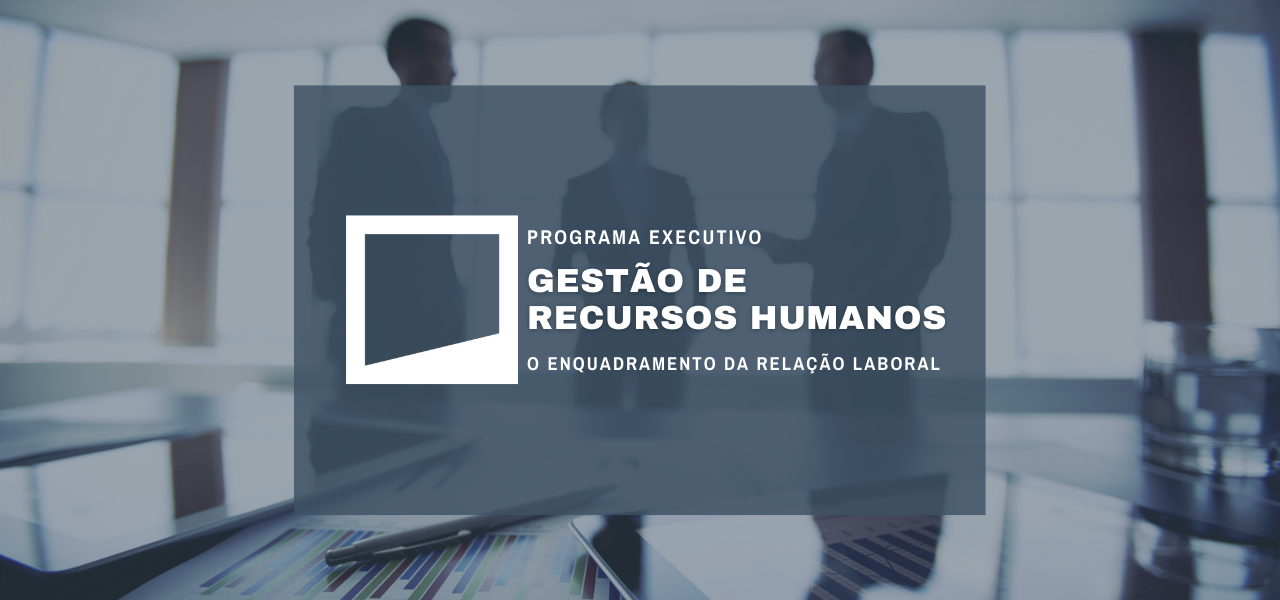 Gestão de Recursos Humanos  – O enquadramento da relação laboral