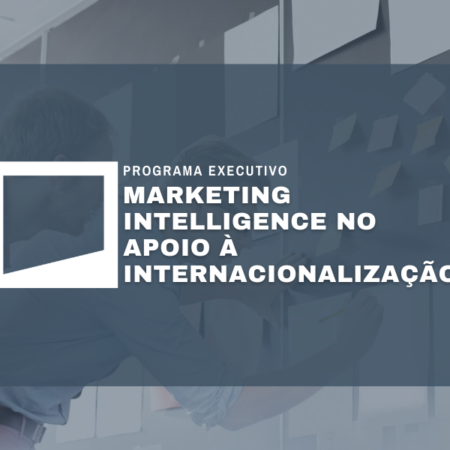 Marketing Intelligence no Apoio à Internacionalização | 1ª Edição