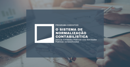 O Sistema de Normalização Contabilística para as Entidades Públicas e/ou Entidades Públicas reclassificadas O Sistema de Normalização Contabilística para as Entidades Públicas e/ou Entidades Públicas reclassificadas