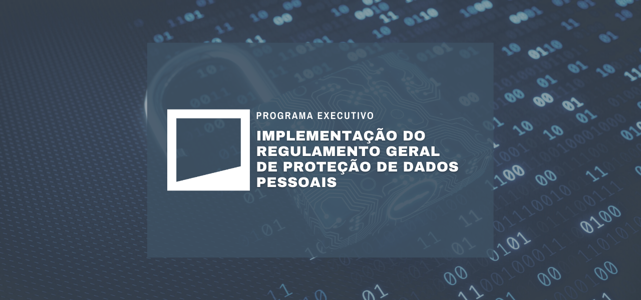 O Regulamento Geral de Proteção de Dados Pessoais nas Organizações | 7ª Edição