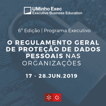 O Regulamento Geral de Proteção de Dados Pessoais nas Organizações | 6ª Edição
