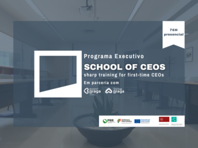 School of CEOs – sharp training for first-time CEOs – 6ª Edição