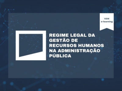 Regime Legal da Gestão de Recursos Humanos na Administração Pública