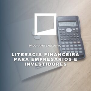 UMinhoExec lança Programa Executivo em Literacia Financeira para Empresários e Investidores