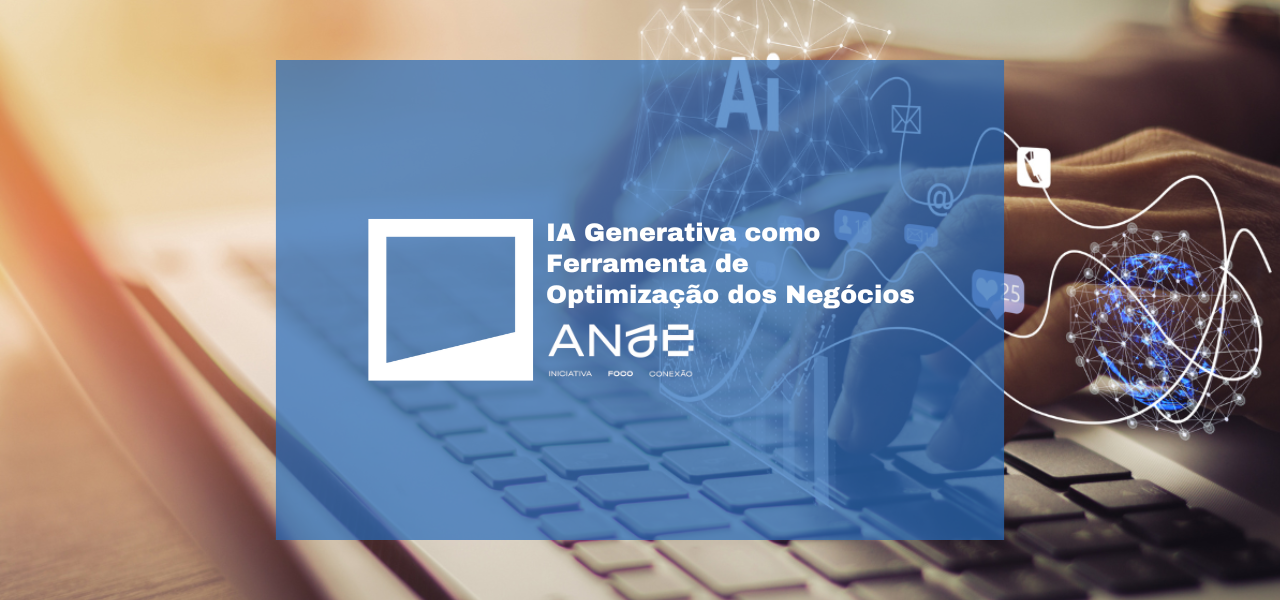 BANNER SITE IA Generativa como Ferramenta de Optimização dos Negócios