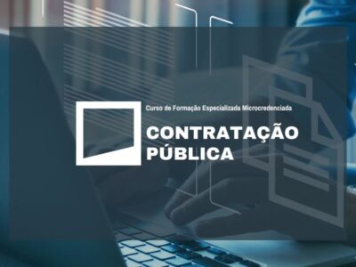 Curso de Formação Especializada Microcredenciada em Contratação Pública – 3.ª Edição
