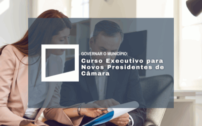 Governar o Município: Curso Executivo para Novos Presidentes de Câmara