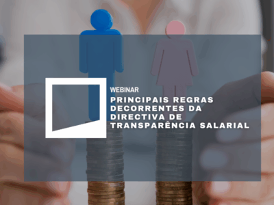 Principais Regras Decorrentes da Directiva de Transparência Salarial